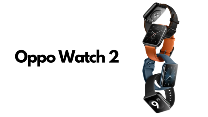 Oppo Watch 2 launched