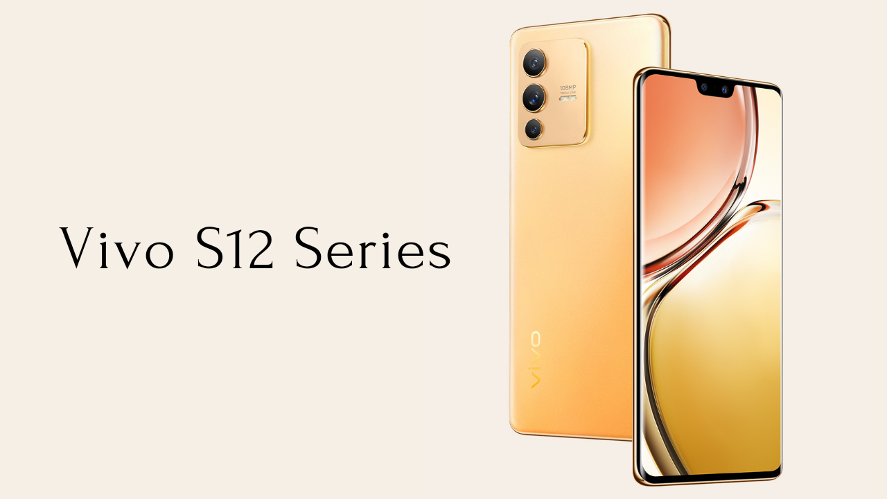 Vivo S12, S12 Pro launched with dual selfie cameras