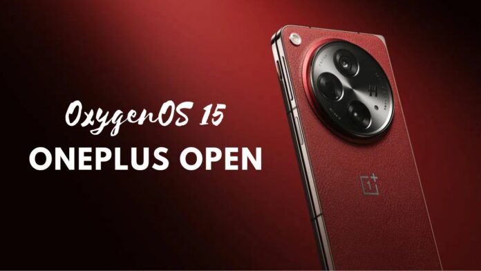 OxygenOS 15 for OnePlus Open